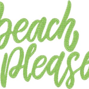 Beach Please Design, 7 sizes, Machine Embroidery Design, Beach Please shapes Design, Instant