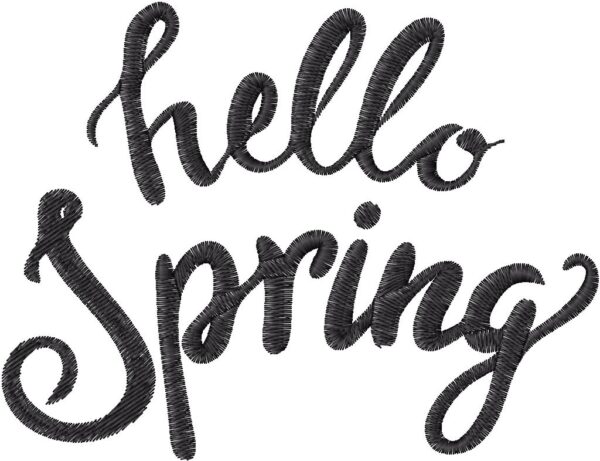 Hello Spring Embroidery Design, 7 sizes, Machine Embroidery Design, Hello Spring shapes Design, Instant