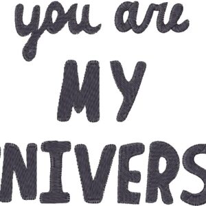 You Are My Universe Embroidery Design, 7 sizes, Machine Embroidery Design, You Are My Universe shapes Design, Instant